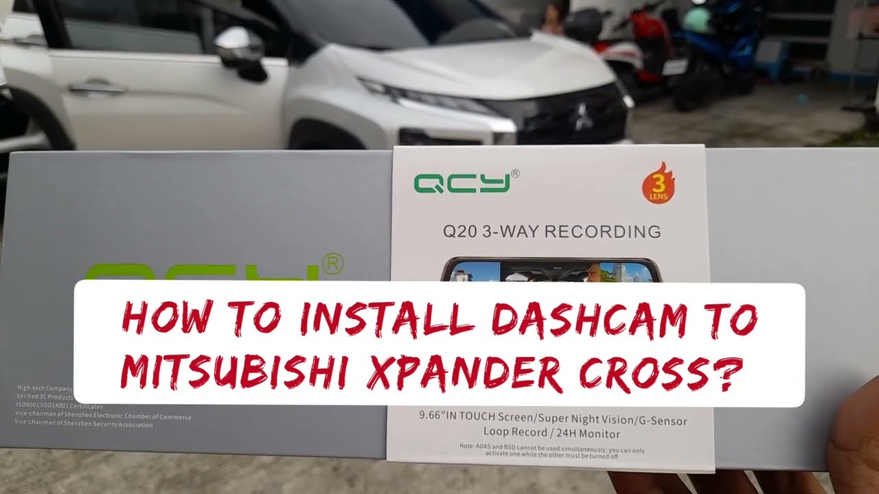 How to install Dashcam to Mitsubishi Xpander Cross? 3 way Camera Dashcam. #dashcam #qcyq20 #xpander