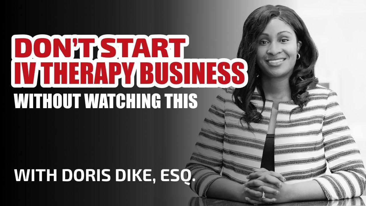 Watch This Before Starting an IV Therapy Business.