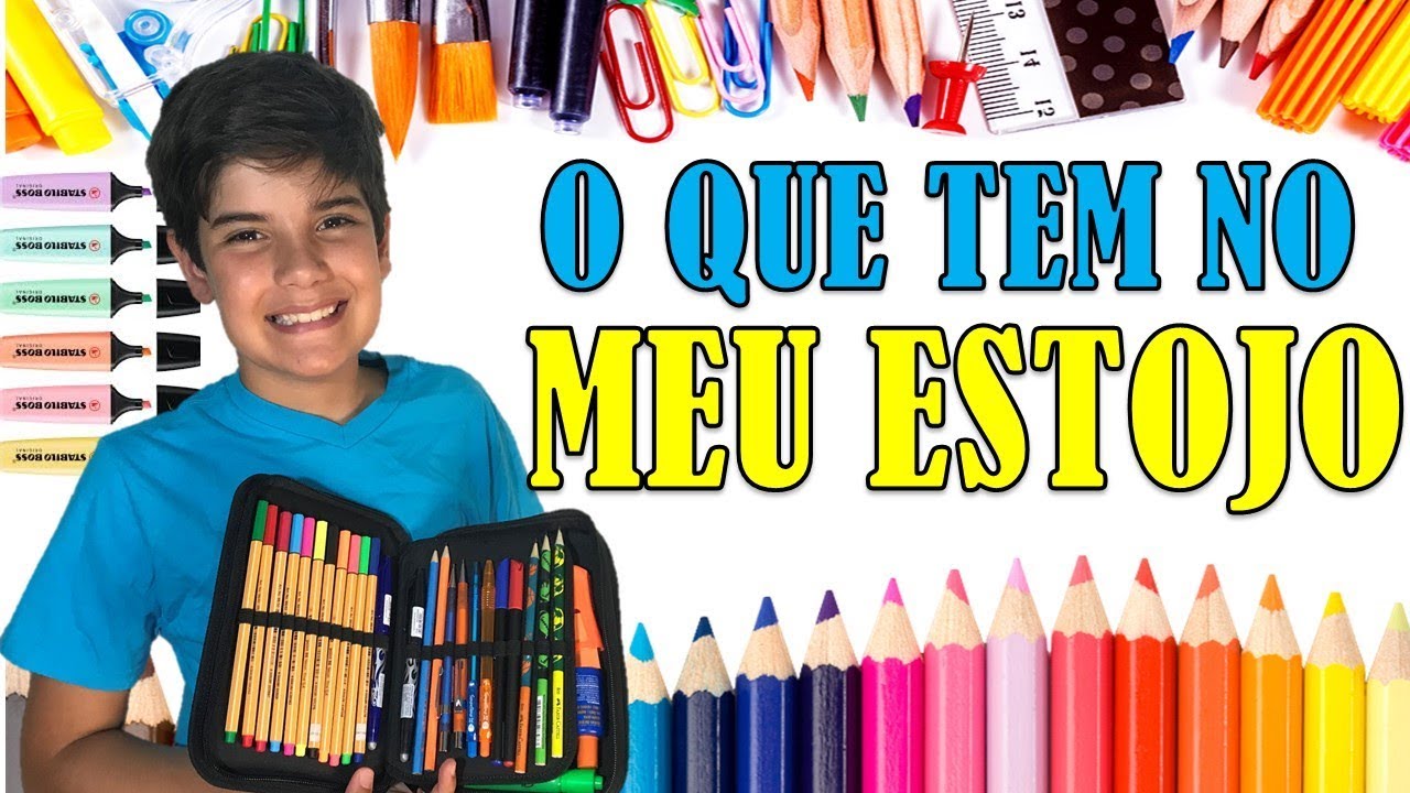 ORGANIZANDO MEU ESTOJO ESCOLAR  - PEDRO MAIA