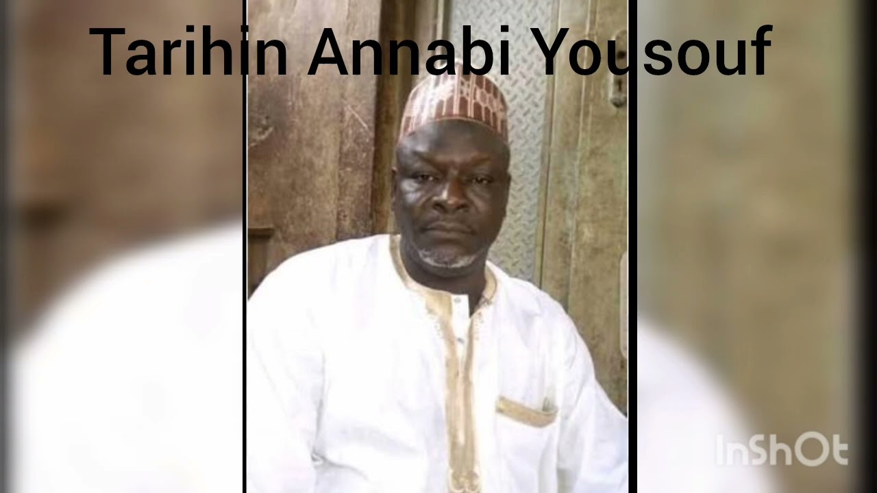 Tarihin Annabi Yousouf aleyhi sallati wasam 