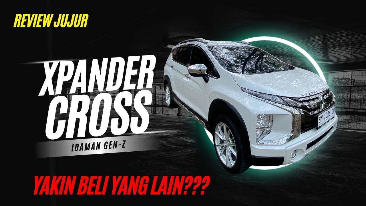 Review Jujur dan Mengedukasi Cara Cek Mobil Bekas Yang Layak : Xpander Cross 2020 km 35k