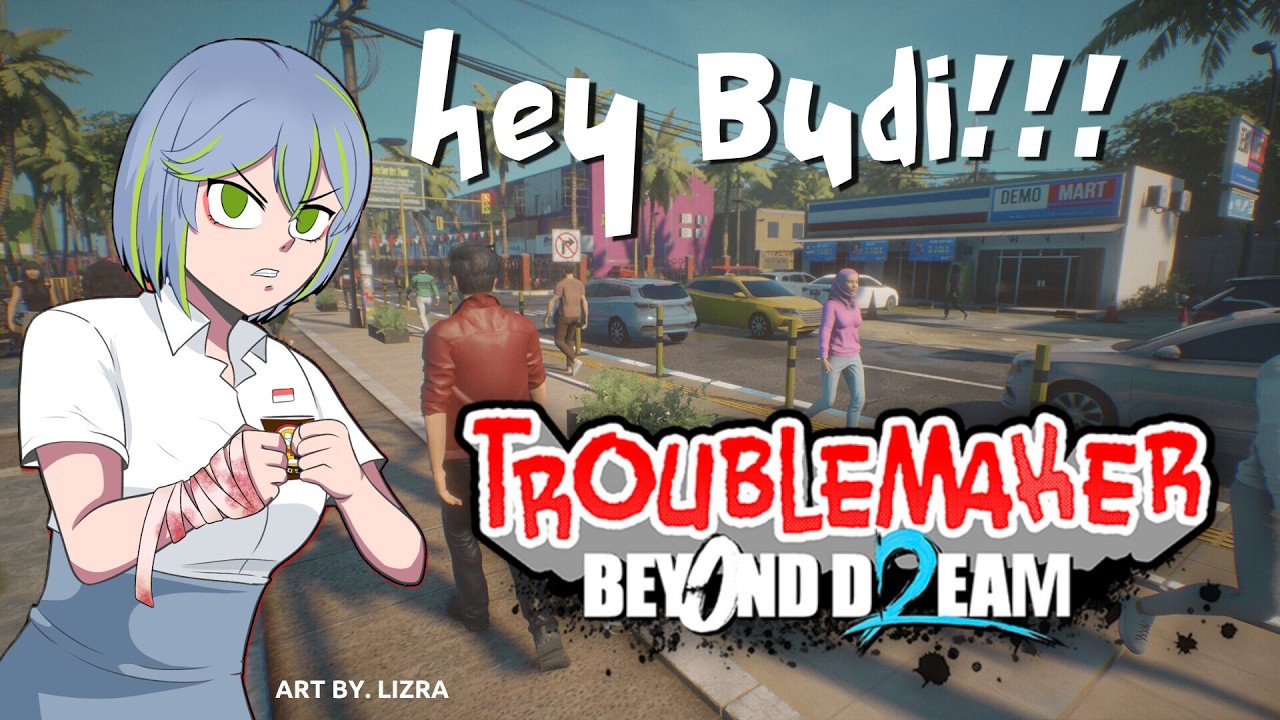 [ TROUBLEMAKER 2 BEYOND DREAM ] KATAKU MAH MENDING LANJUT DULU EHE #part5