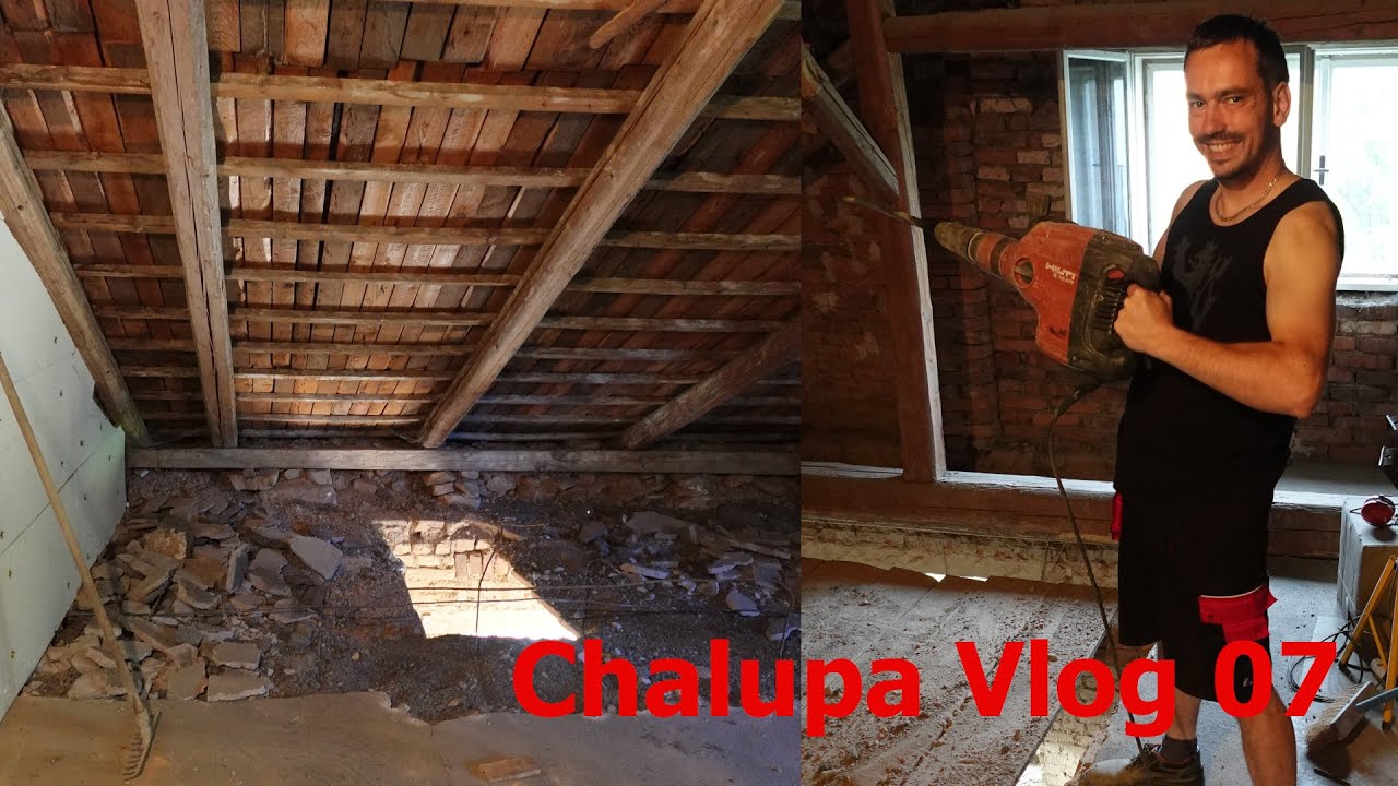 Chalupa Vlog 07 - Rekonstrukce domu - Demolice starého stropu až na trámy