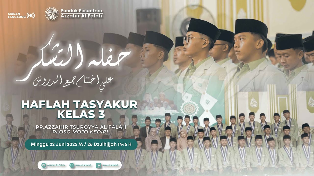🔴LIVE : WISUDA & TASYAKKUR KELAS 3 PONPES TSUROYYA & AZ ZAHIR FALAH