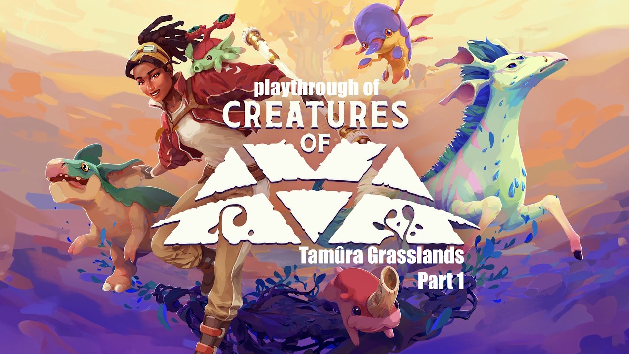 Creatures of AVA (PC) Tamûra Grasslands part 1