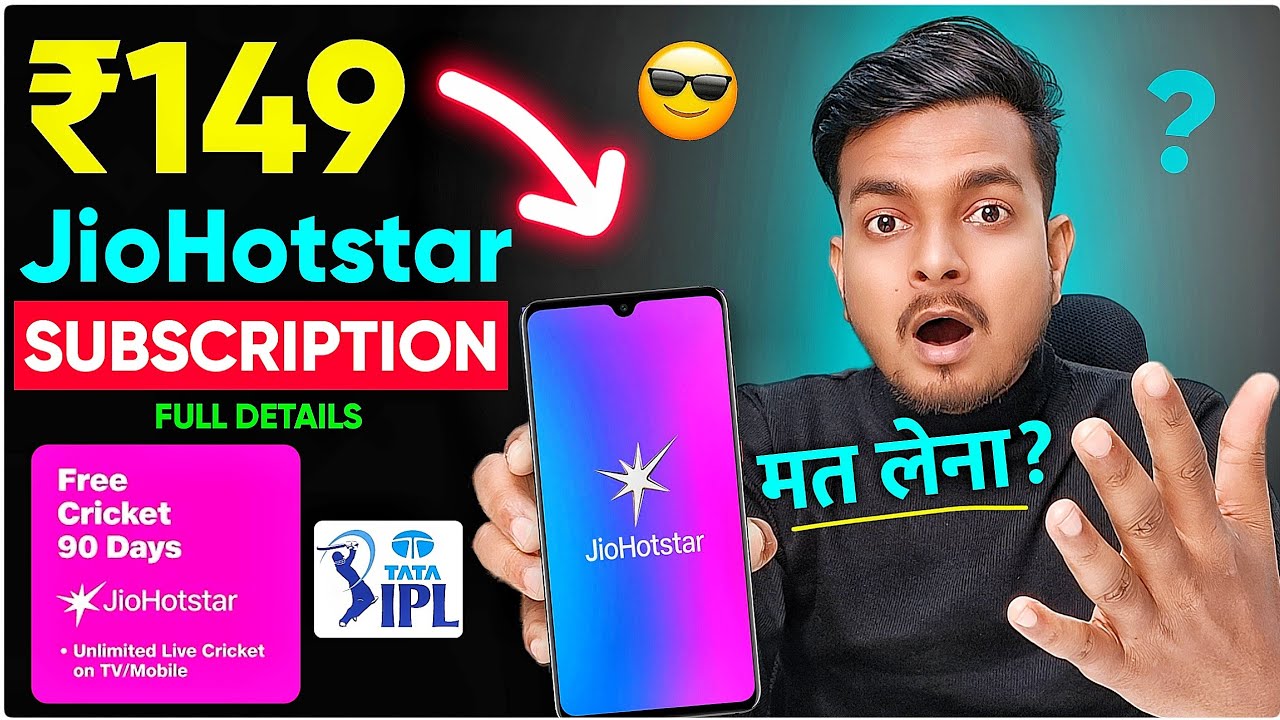 JioHotstar ₹149 Plan Details &ndash; IPL 2025 Free or Not? Big Reveal! | JioHotstar All Subscription Plan