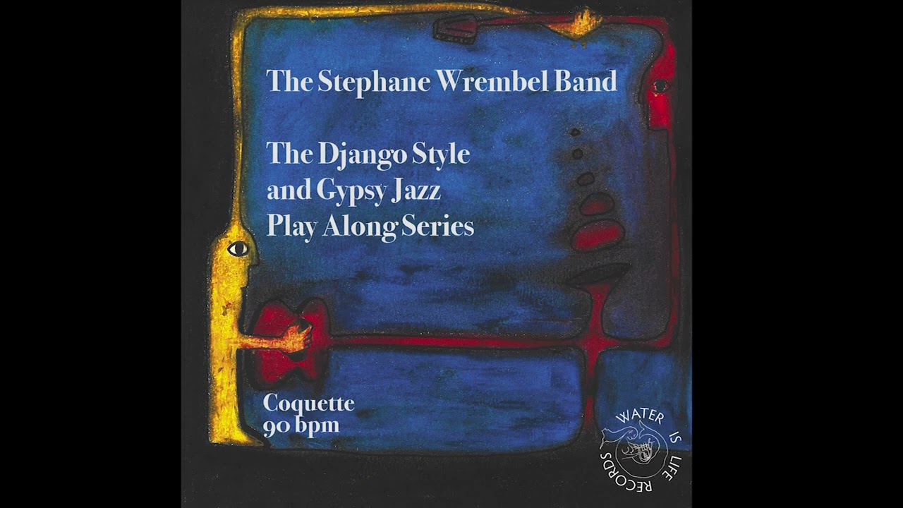 COQUETTE (90BPM) THE STEPHANE WREMBEL BAND - PLAY ALONG SERIES