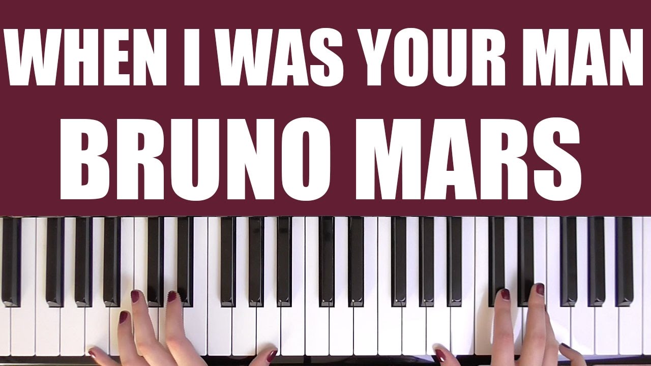 HOW TO PLAY: WHEN I WAS YOUR MAN - BRUNO MARS
