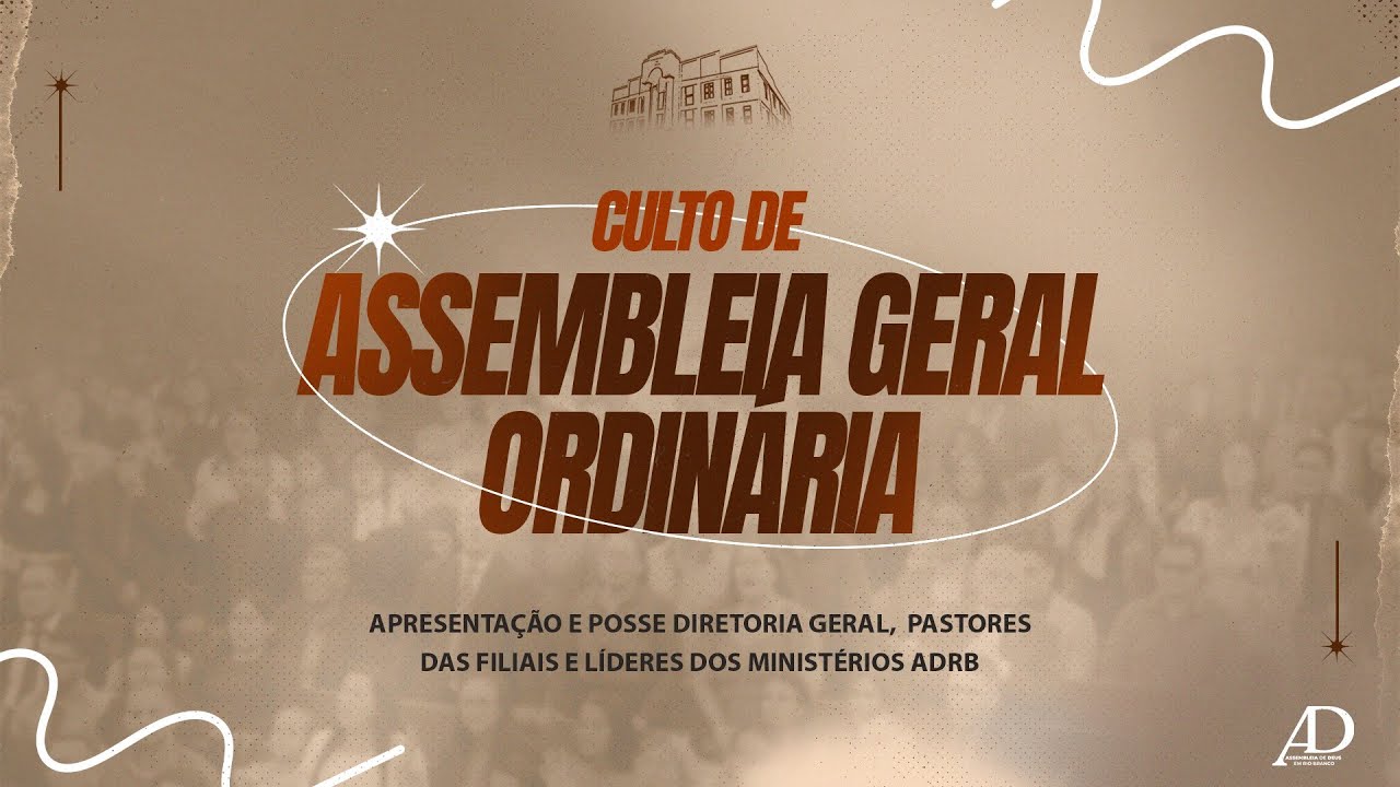 Culto de Assembleia Geral Ordinária e Posse da Diretoria e Lideranças - 05/01/2026