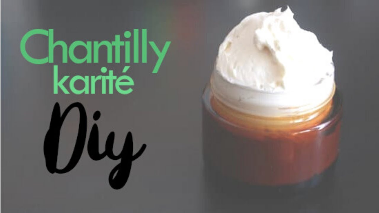 RÉALISER SA CHANTILLY DE KARITE - Brownskin