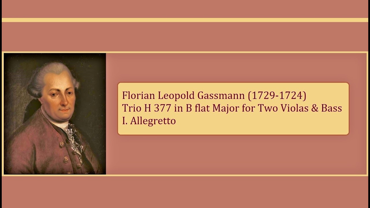 Florian Leopold Gassmann (1729-1724): Trio H 377 B flat Major for Two Violas & Bass I. Allegretto