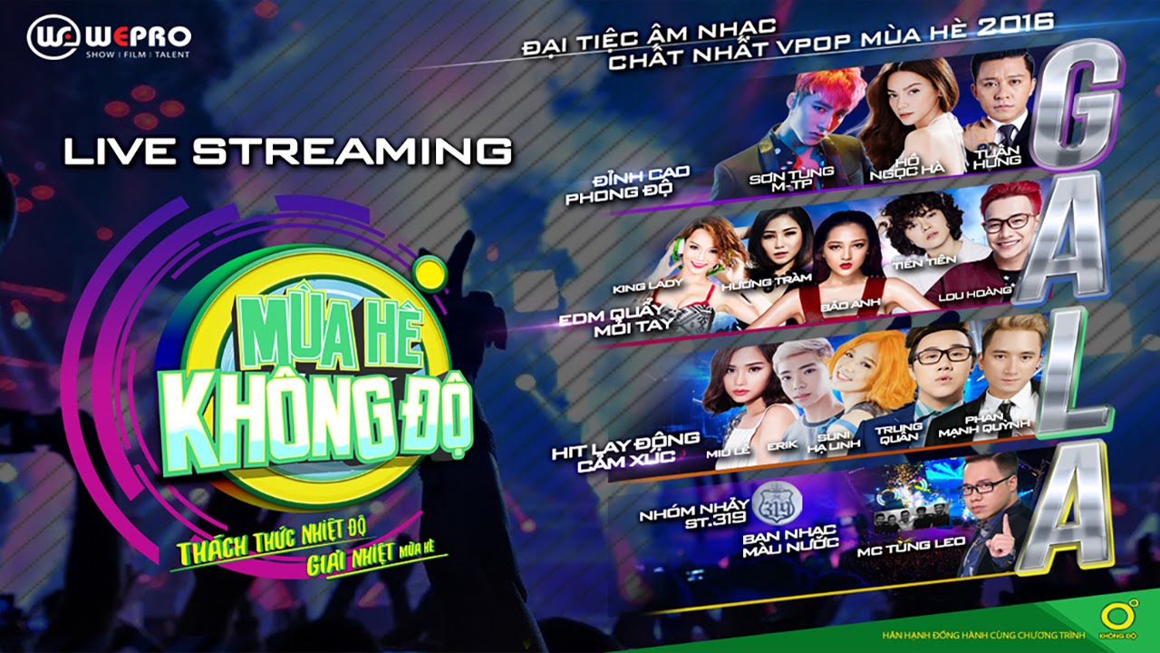 GALA MÙA HÈ KHÔNG ĐỘ | LIVE STREAMING