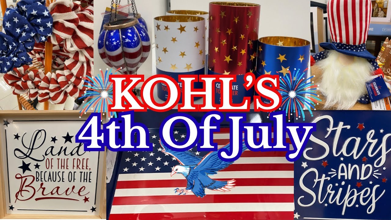 KOHLS 4TH OF JULY FIRST LOOK Bonus Easter & St. Patrick’s Decor