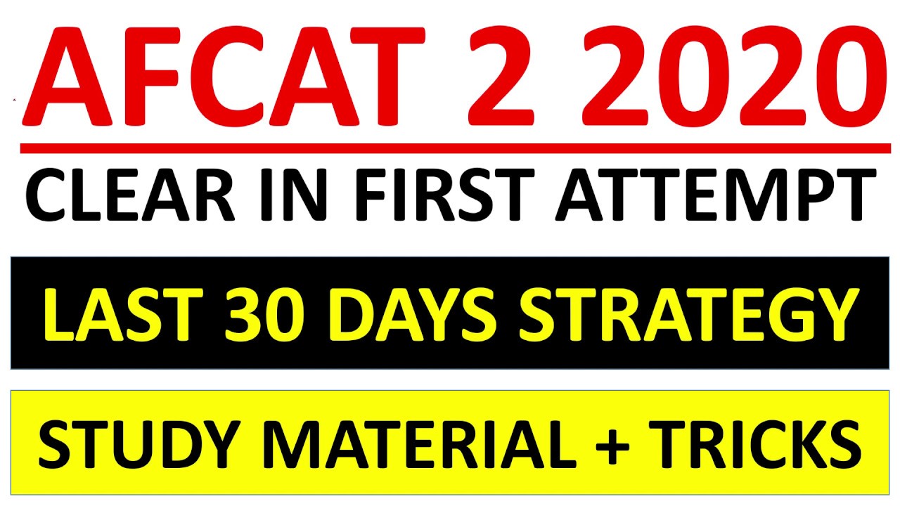 AFCAT 2 2020 I Last 30 Day Strategy | How to Crack AFCAT Exam in 1 Month IScore 200+ in AFCAT 2 2020