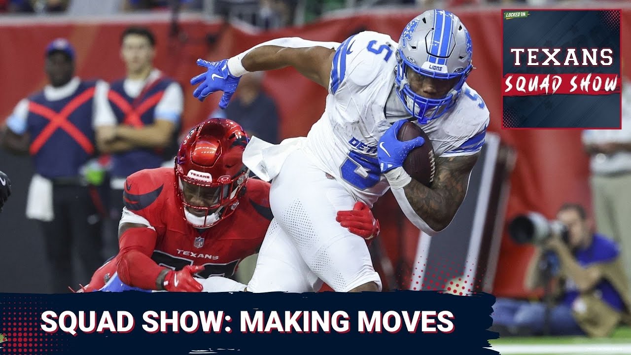 TEXANS SQUAD SHOW: The Houston Texans Waste No Time, Swinging Two Big Trades