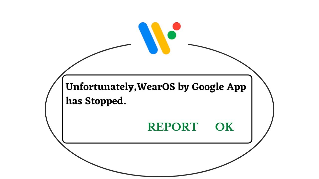 Unfortunately,Wear OS by Google Has Stopped Error in Android - App Not Open Problem | AllTechapple
