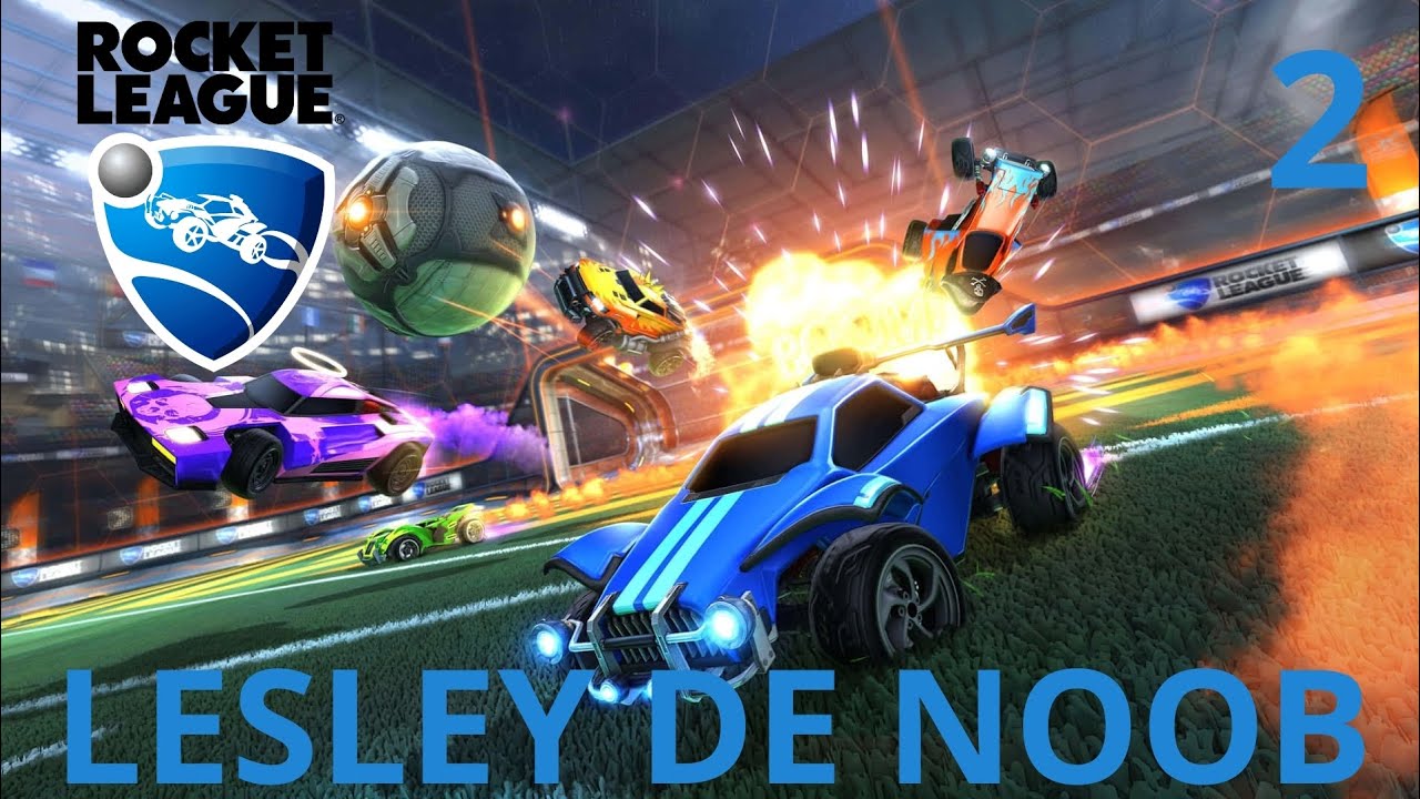 LESLEY DE NOOB! | ROCKET LEAGUE #2