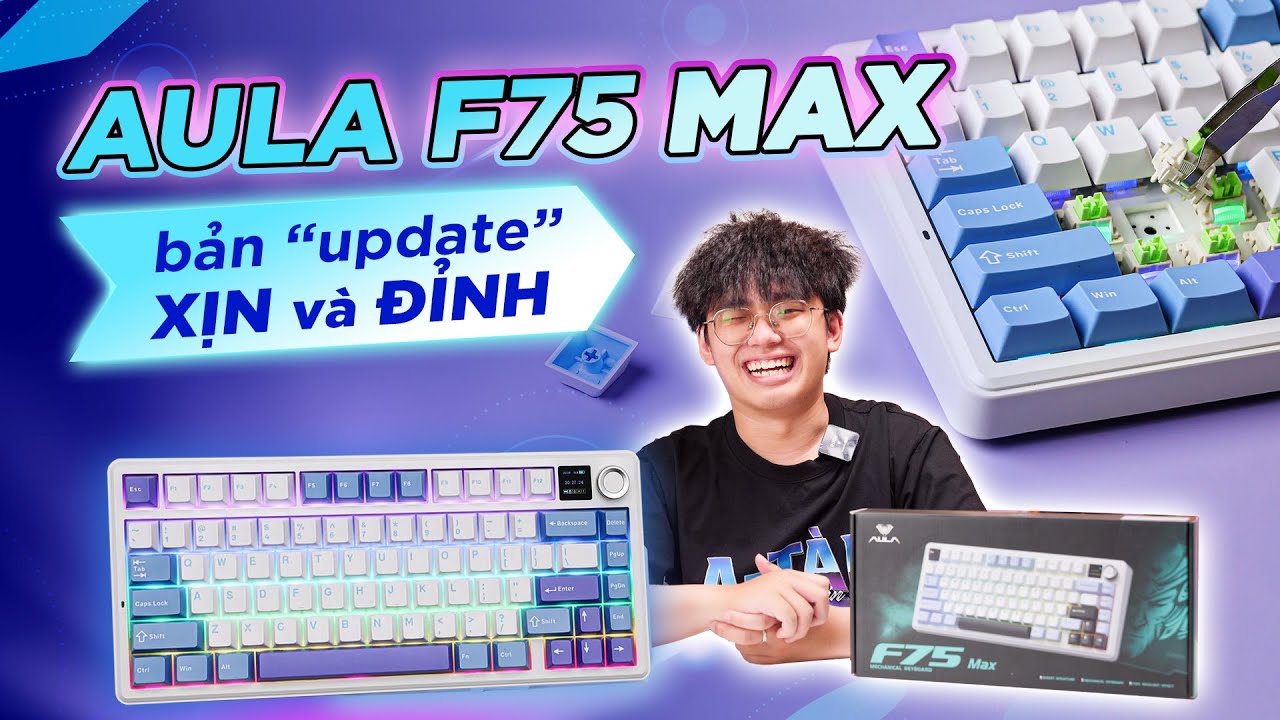 Aula F75 Max | Là Aula F75 Nhưng Xịn Và Đỉnh Hơn!?