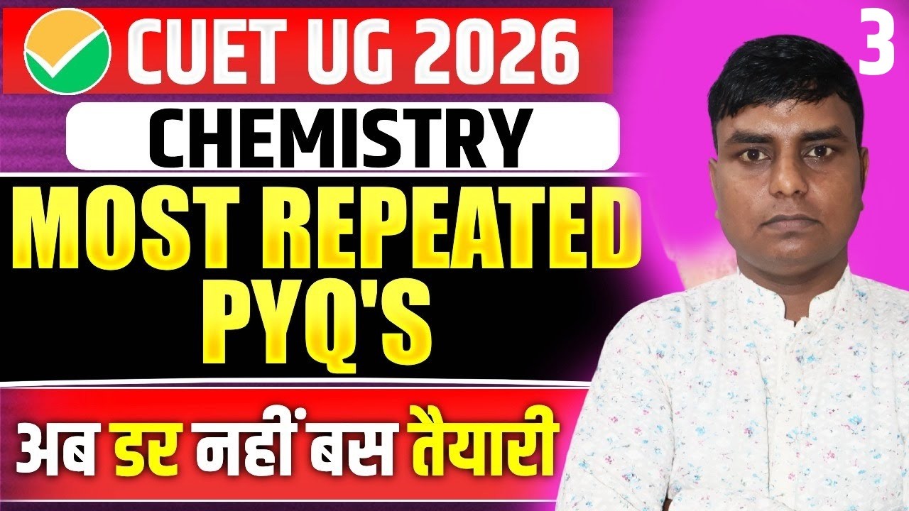 CUET Chemistry Most Important PYQ's | CUET Ug Chemistry Viral PYQs | CUET 2026 Chemistry | Part 4
