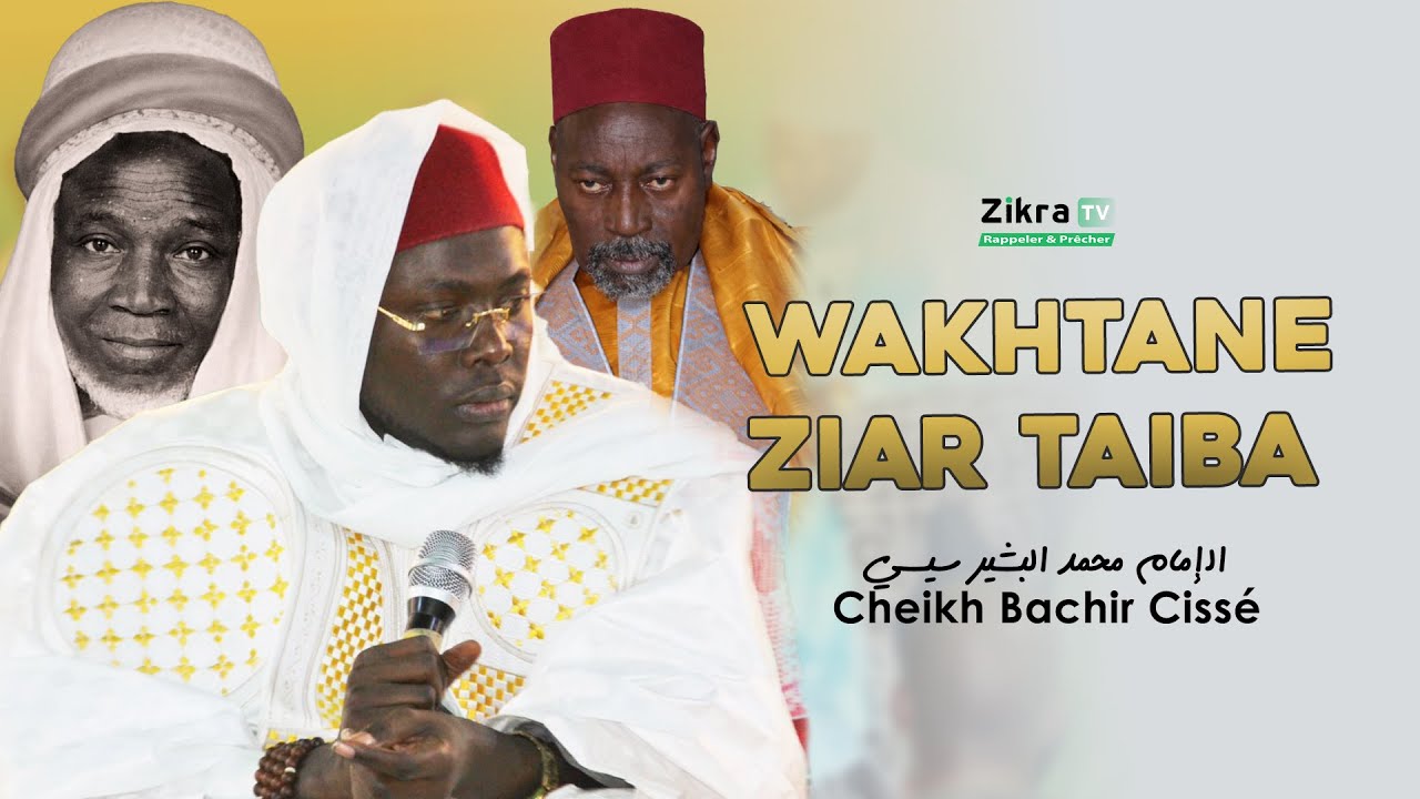 Wakhtan Cheikh Bachir Cissé Ziar Taiba _Fouta èd 2026