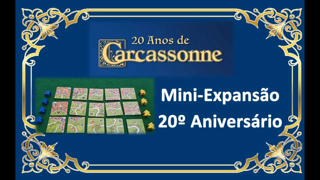MINI-EXPANSÃO 20º ANIVERSÁRIO | 20 ANOS DE CARCASSONNE