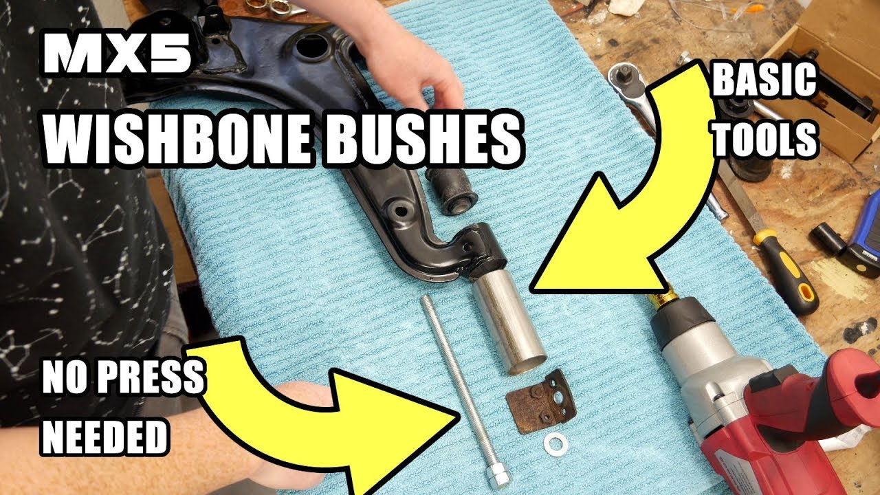 How to remove & install MX5 / Miata Wishbone Bushes with basic tools