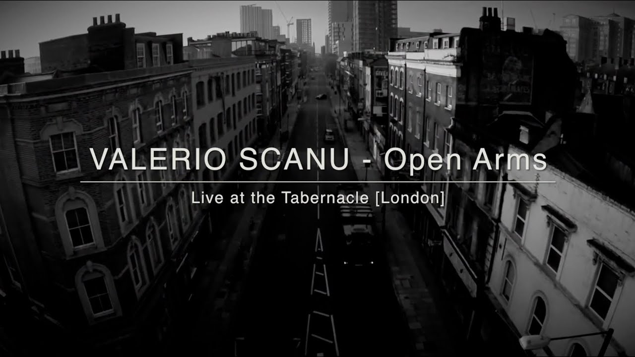 Valerio Scanu -  Open Arms (Live from the Tabernacle / London)