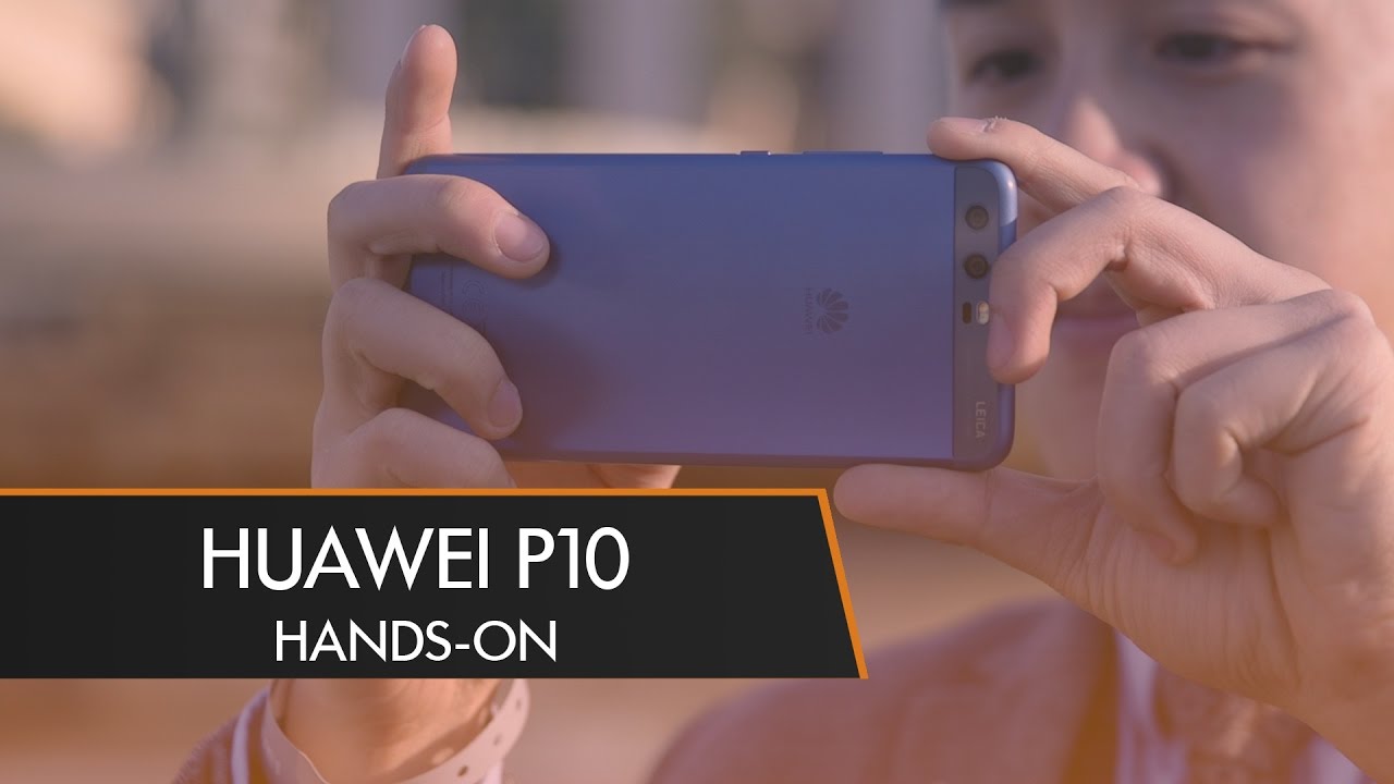 Huawei P10 Hands-On | First Look at MWC 2017