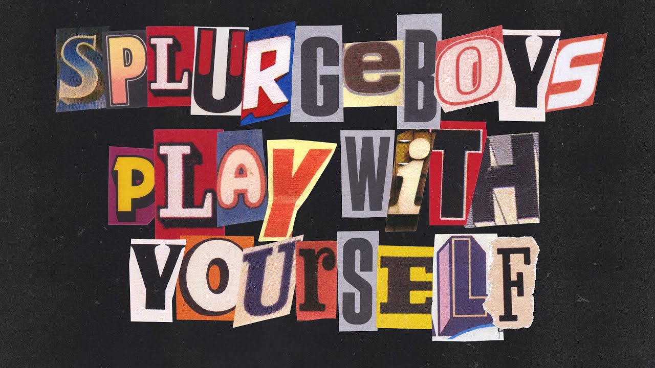 SPLURGEBOYS - PLAY WITH YOURSELF ft KADEY JAMES (AUDIO)