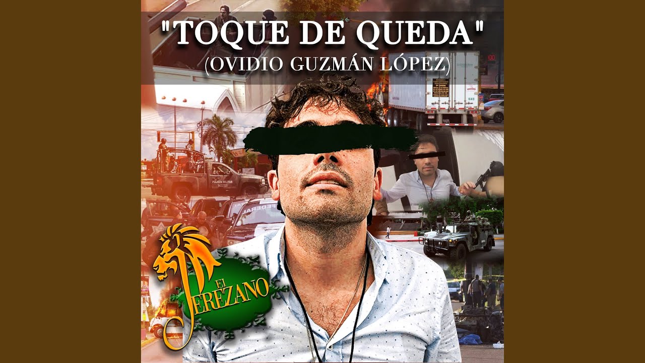 Toque De Queda - Ovidio Guzman Lopez