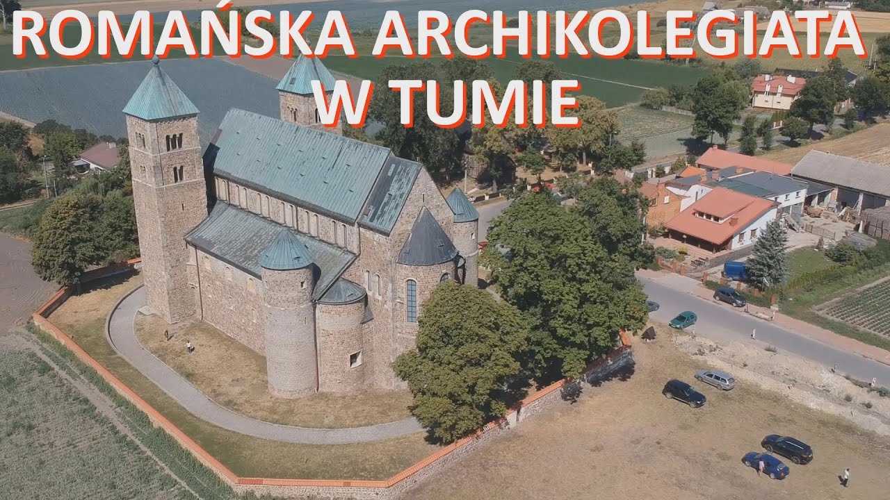 Romańska Archikolegiata w Tumie ZABYTKI WOJEWÓDZTWA ŁÓDZKIEGO/Romanesque collegiate church in Tum.