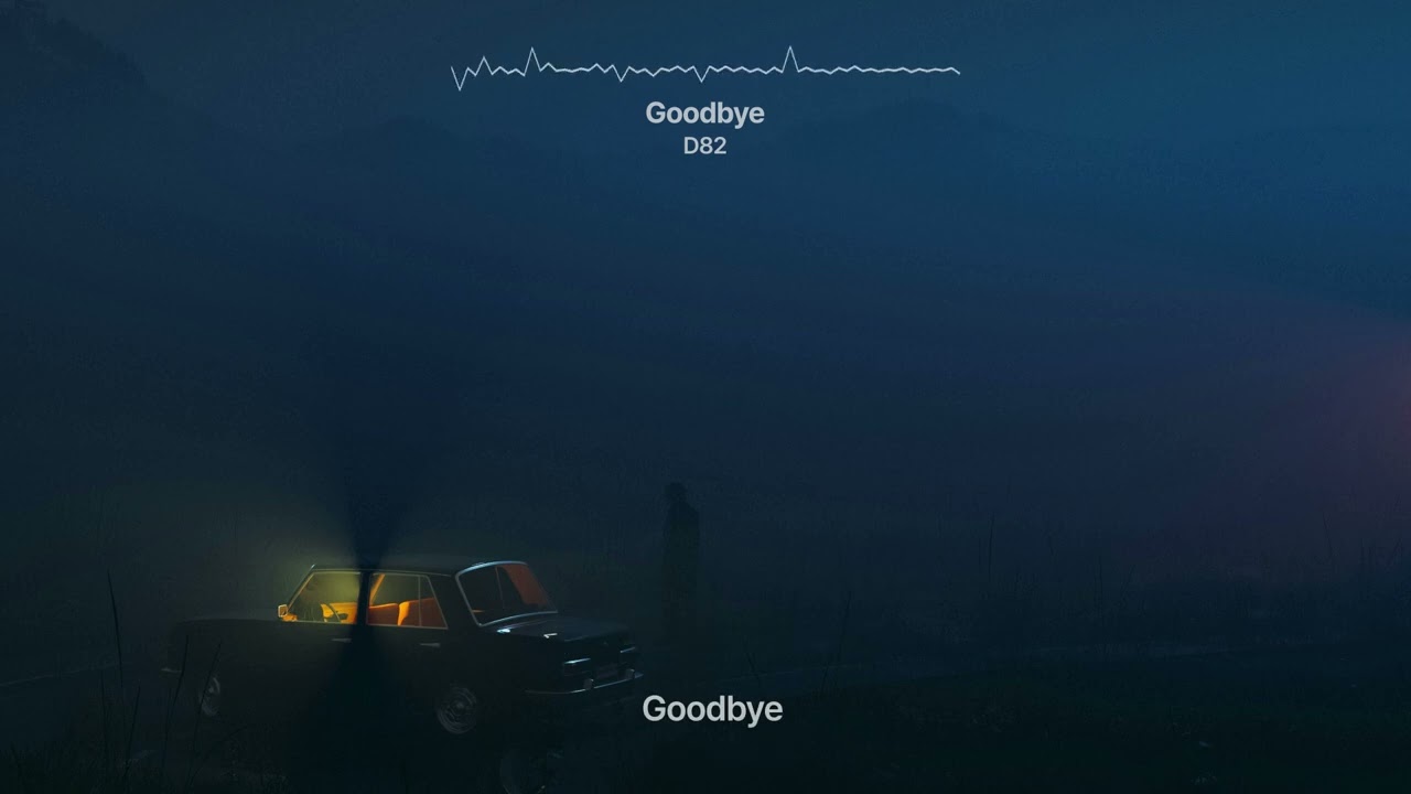 D82 - Goodbye (Lyrics)