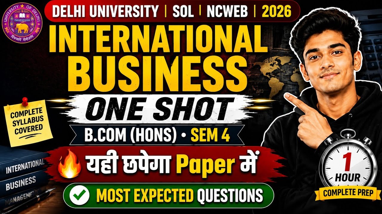 International Business One shot 🔥 | Important Questions with answers| semester 4 | BCom hons DU SOL