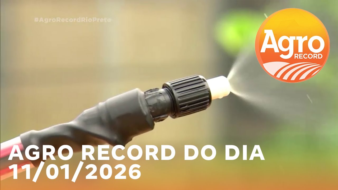 Agro Record do dia 11 de Janeiro de 2026