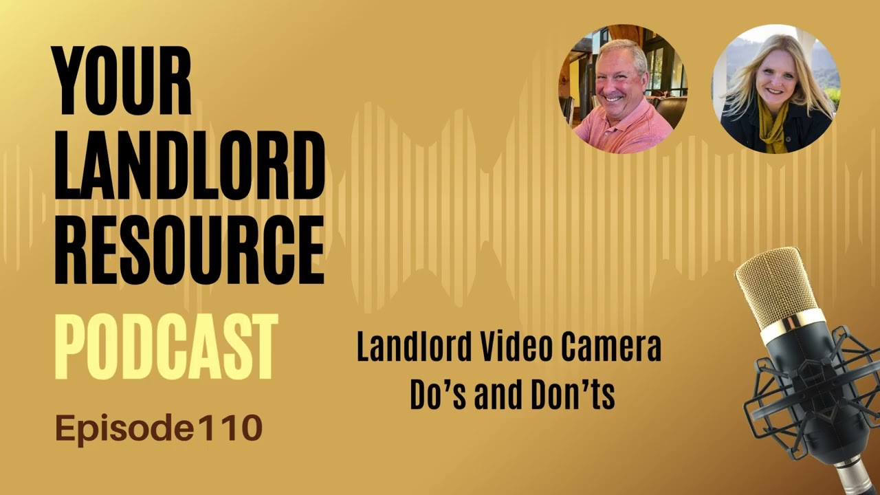 Landlord Video Camera Do’s and Don’ts