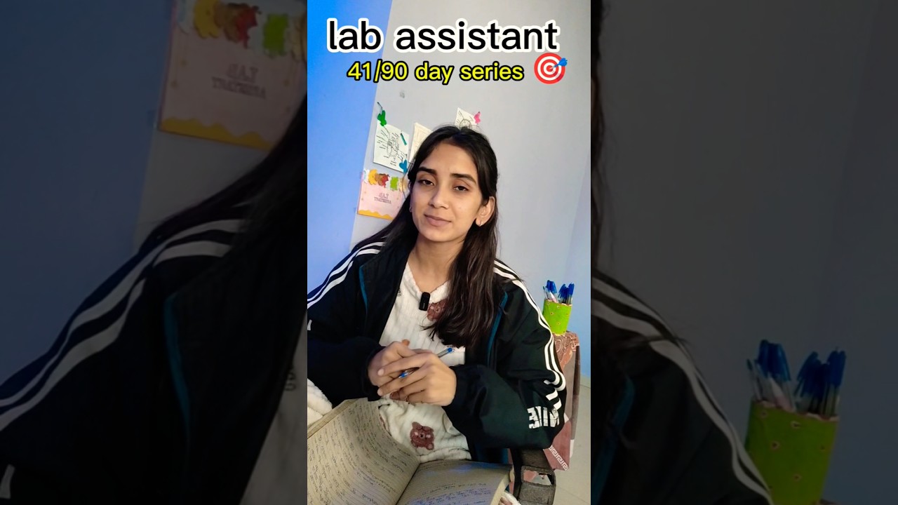 41/90 day series lab assistant exam 🎯#motivation #labassistantexam #youtubeshorts #viralvideo