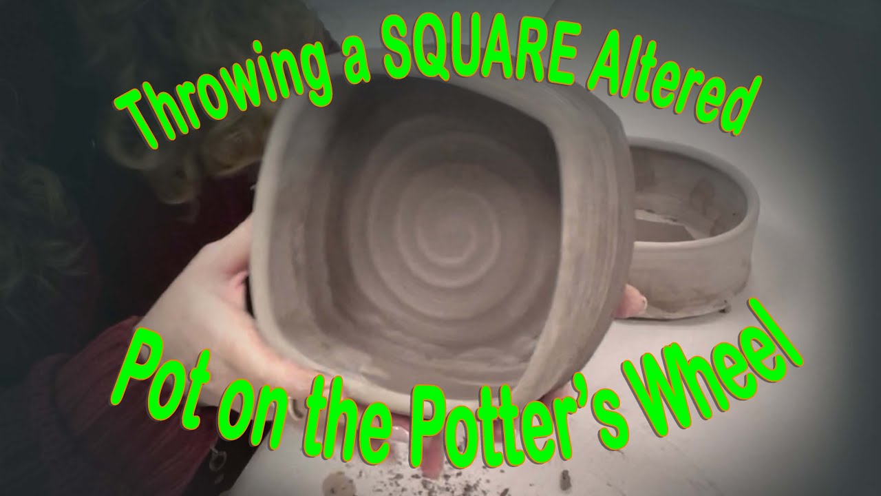 Throwing and Altering On the Potter's Wheel to Create a Squared Pot with a Flat Bottom!