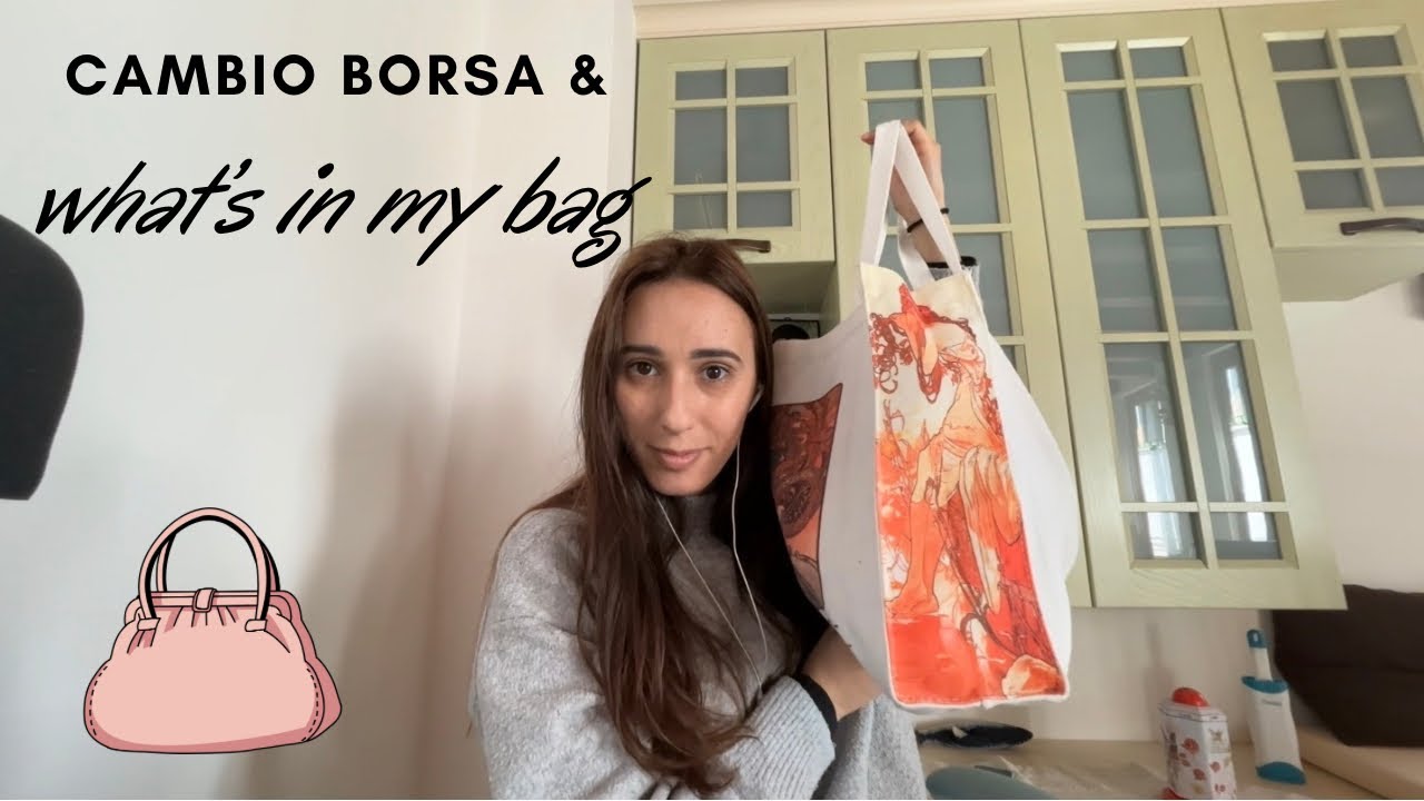 Cosa c’è nella mia borsa + cambio borsa Lo fi 