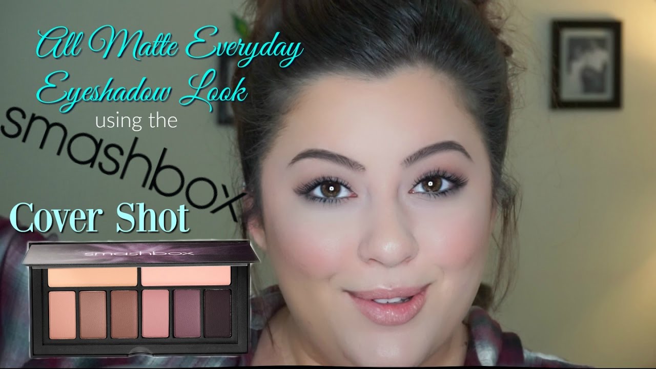 Everyday Eyeshadow Tutorial - using the SMASHBOX Cover Shot Matte Palette