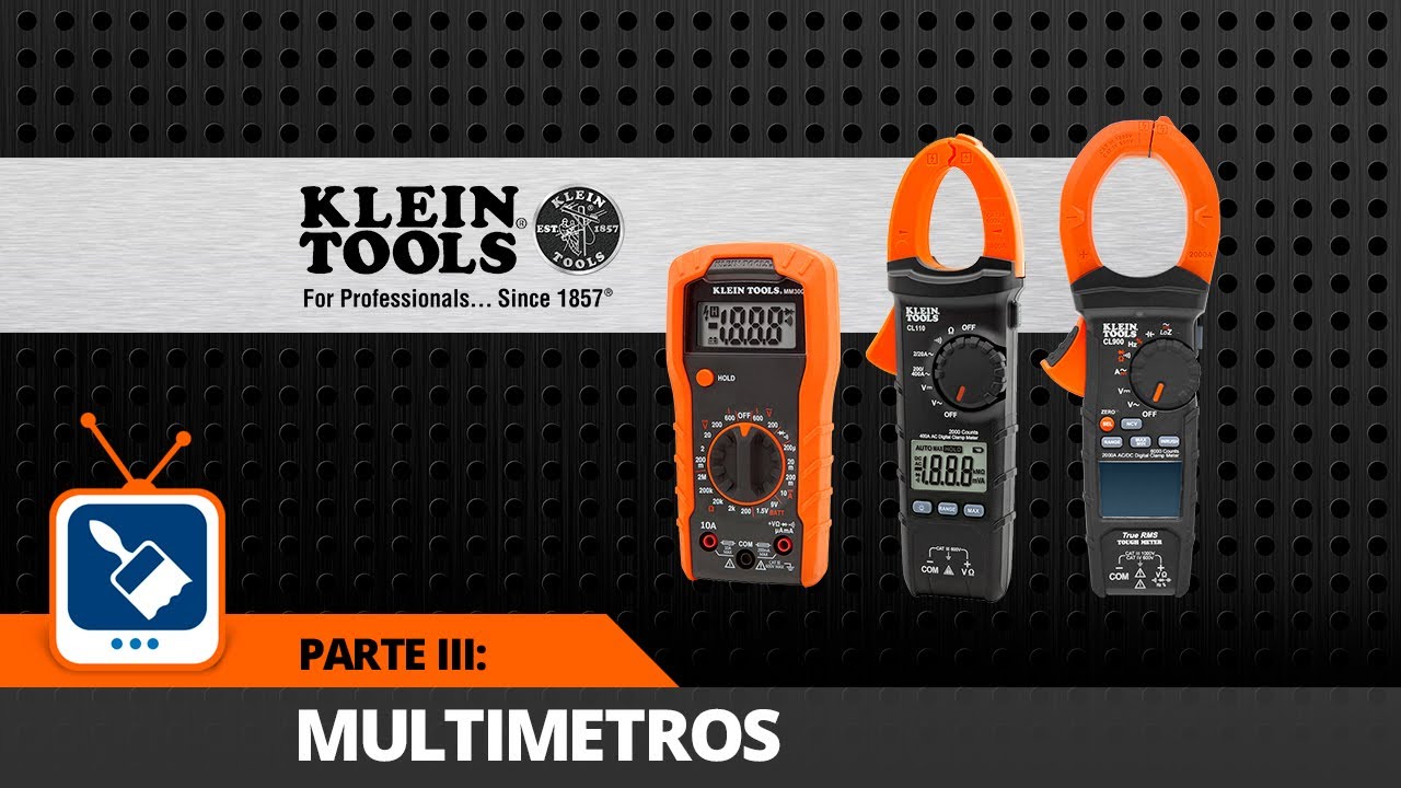 Herramientas Klein Tools Parte III: Todo sobre multímetros Klein Tools