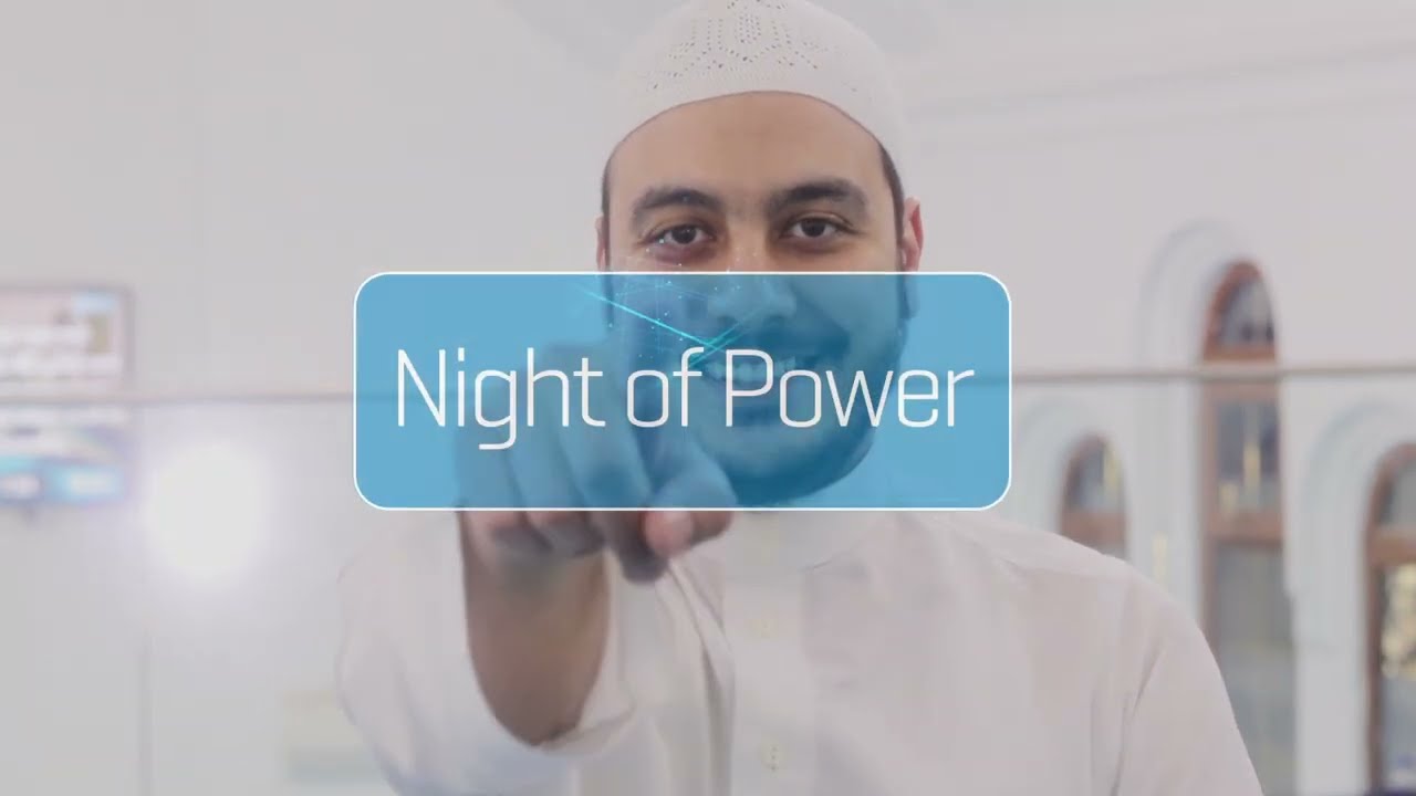 Laylatul Qadr - Night of Power