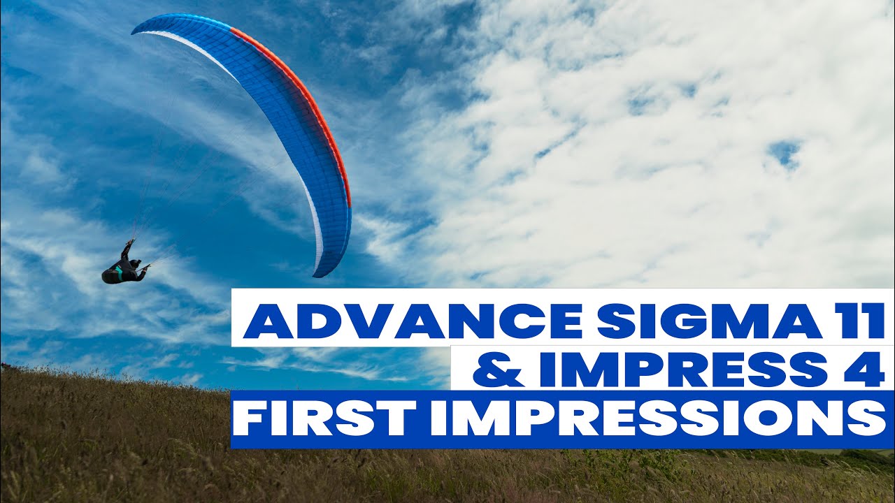ADVANCE SIGMA 11 & IMPRESS 4 (FIRST IMPRESSIONS)