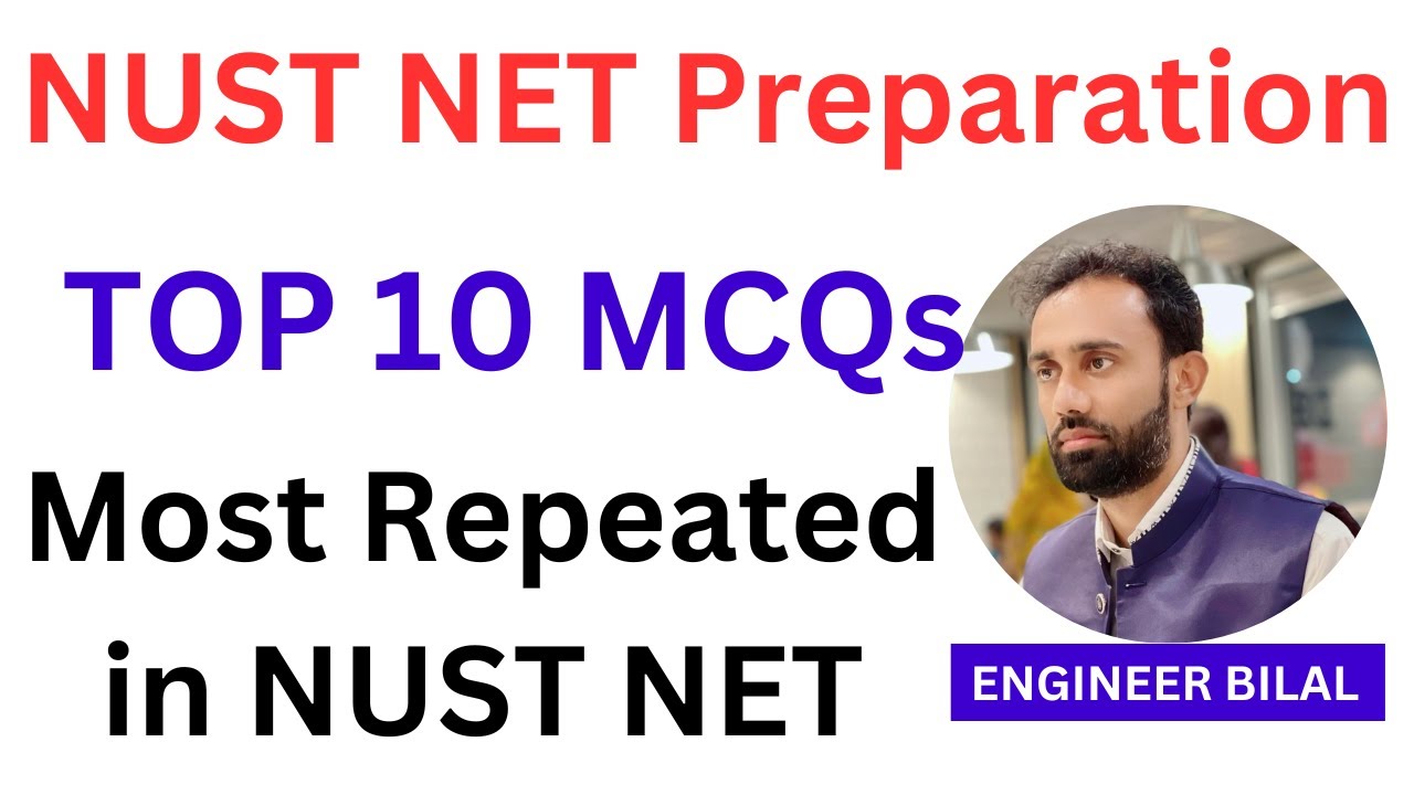 NUST NET Preparation: Top 10 Most Repeated MCQs with Solutions from NUST NET Past Papers | NUST NET