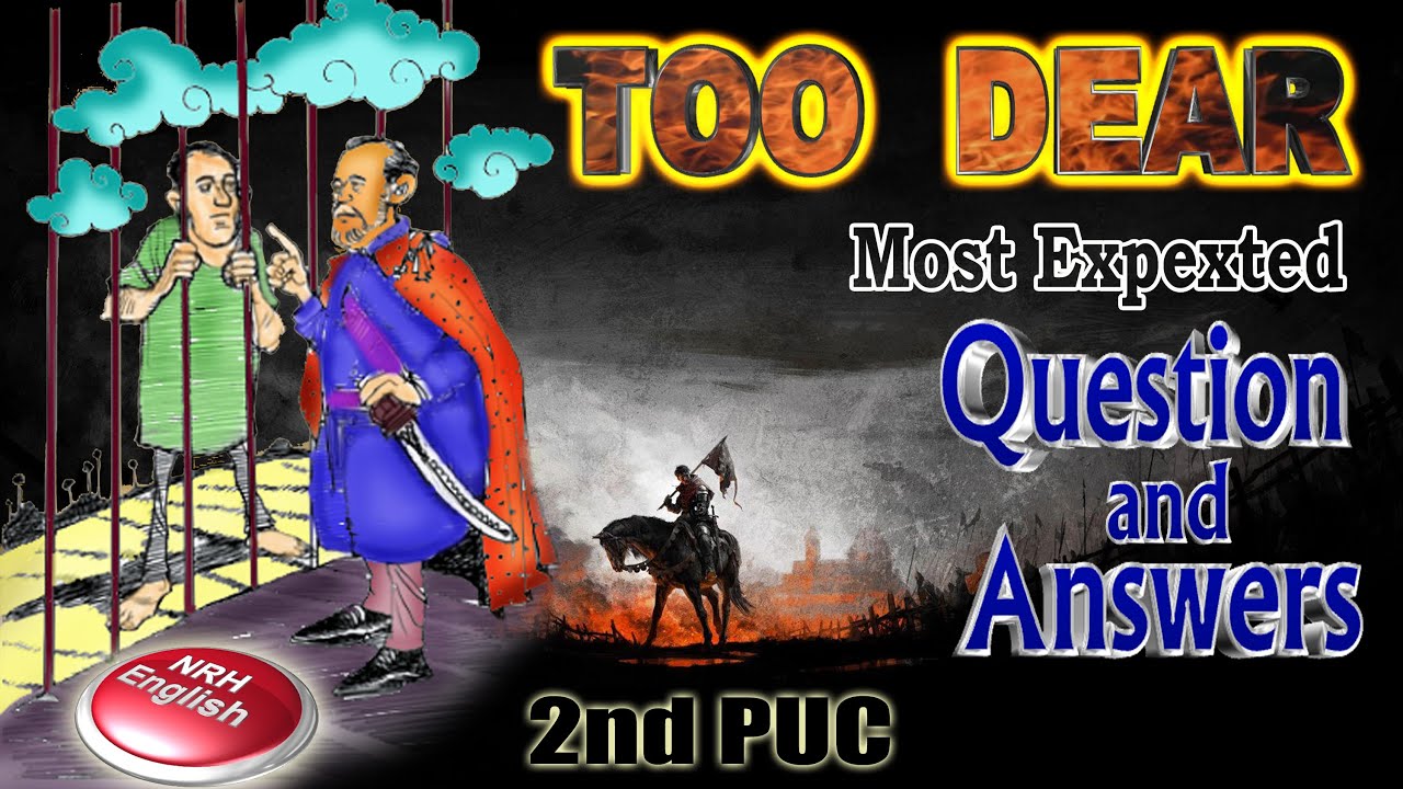 TOO DEAR [Most expected Questions & Answers]