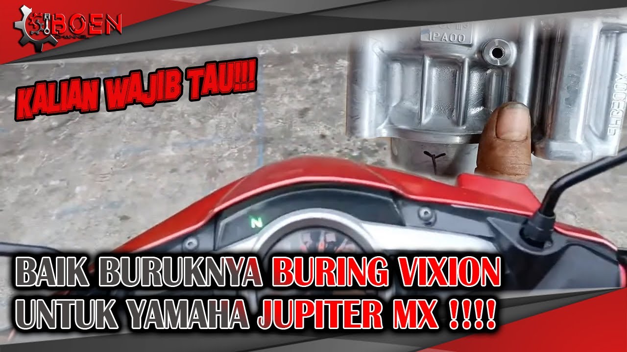 BAIK BURUKNYA BURING VIXION UNTUK MX