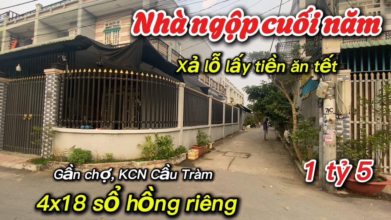 Cuối năm bán tháo có tiền ăn tết | nhà shr 4x18 gần KCN Cầu Tràm | Tập 8