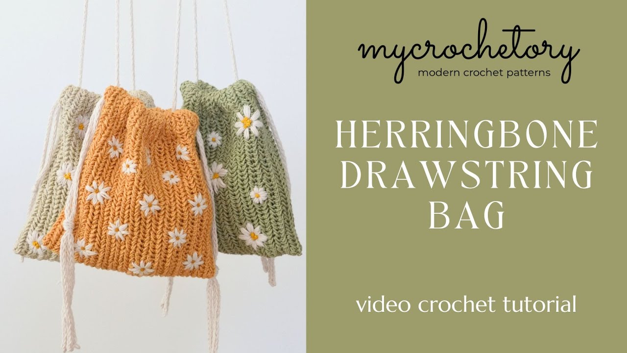 How to Crochet a Herringbone Drawstring Bag | Free Crochet Drawstring Bag Pattern & Tutorial