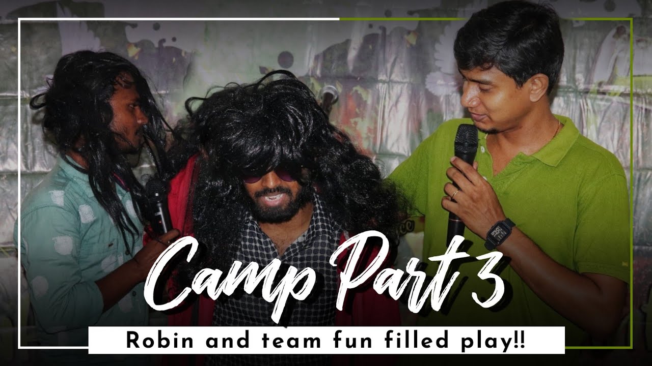 ROBIN AND TEAM IN CAMP | Fun Filled Play !! | PART 3