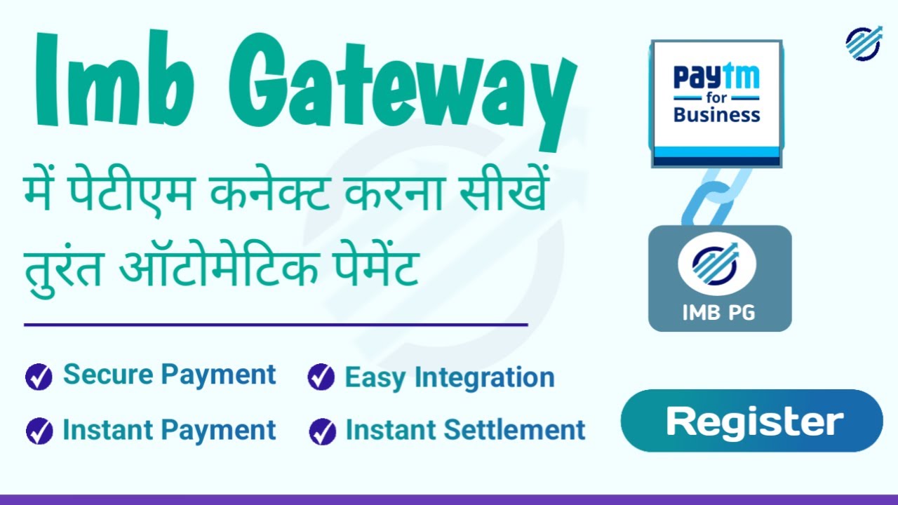 Learn how to connect Paytm Business to IMB Payment Gateway | Imb Payment Academy | Imb Payment ✅✅✅