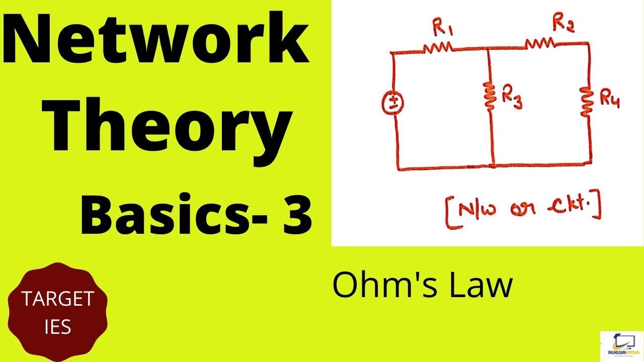 Network Theory Basics-3 Ohm's Law | GATE | IES | Network system for GATE - TARGET IES